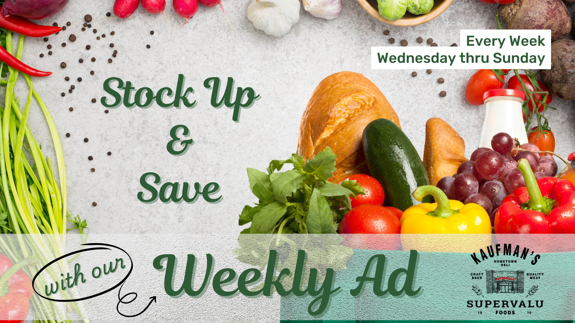 Stock up and save with our weekly ad!